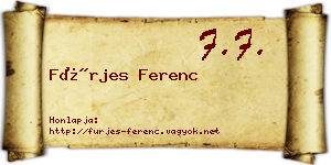 Fürjes Ferenc névjegykártya